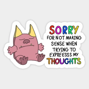 Sorry for my thoughts monster Sticker